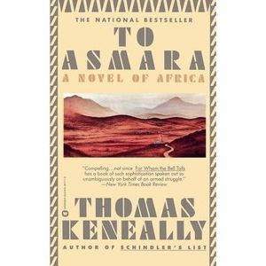 To Asmara -- Thomas Keneally